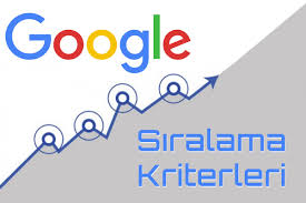 Google sıralama faktörleri Nelerdir?